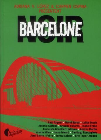 Couverture du livre « Barcelone noir » de Adriana V. Lopez et Carmen Ospina aux éditions Asphalte