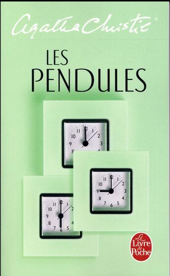 Couverture du livre « Les pendules » de Agatha Christie aux éditions Lgf