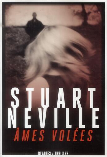 Couverture du livre « Âmes volées » de Stuart Neville aux éditions Rivages