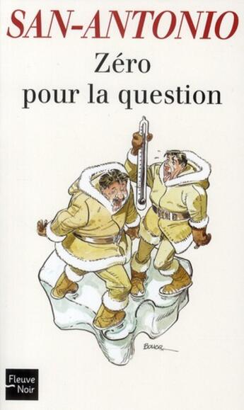 Couverture du livre « Zéro pour la question » de San-Antonio aux éditions Fleuve Noir