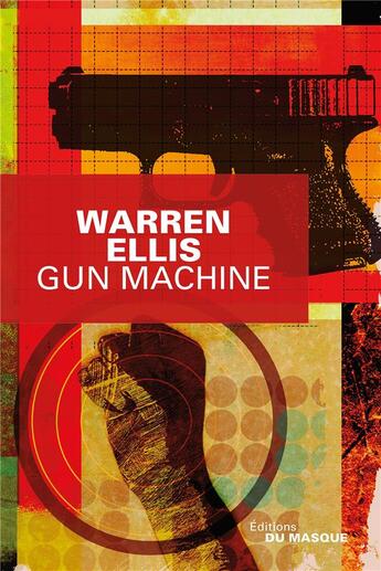 Couverture du livre « Gun machine » de Warren Ellis aux éditions Editions Du Masque