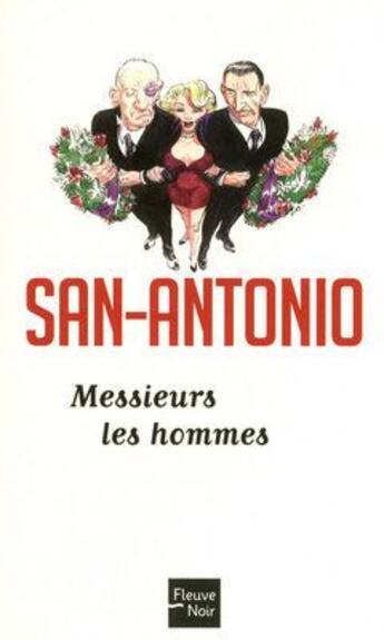 Couverture du livre « Messieurs les hommes » de San-Antonio aux éditions Fleuve Noir