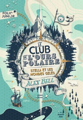 Couverture du livre « Le club de l'ours polaire T.1 ; Stella et les mondes gelés » de Tomislav Tomic et Axel Bell aux éditions 