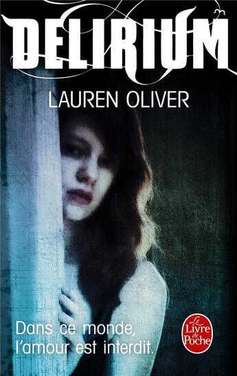 Couverture du livre « Delirium » de Lauren Oliver aux éditions Lgf