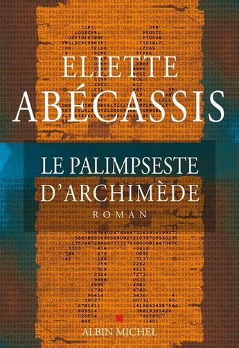 Couverture du livre « Le palimpseste d'Archimède » de Eliette Abecassis aux éditions Albin Michel