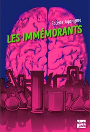 Couverture du livre « Les immemorants » de Ayangma et Hersent aux éditions Talents Hauts