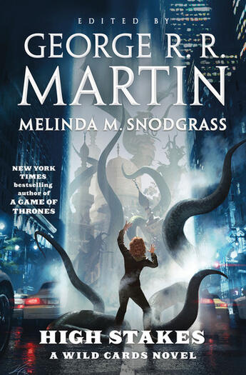 Couverture du livre « Wild Cards Novel; High Stakes » de George R. R. Martin aux éditions Tom Doherty Associates