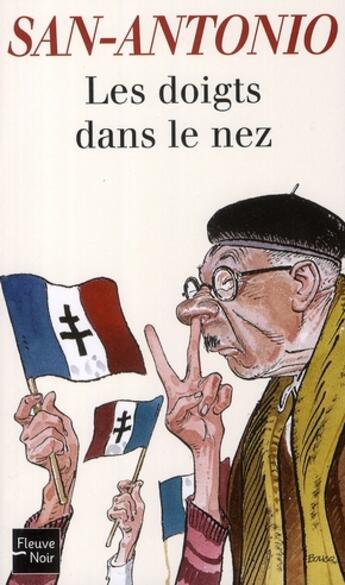 Couverture du livre « Les Doigts dans le nez » de San-Antonio aux éditions Fleuve Noir