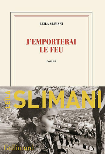 Couverture du livre « Le pays des autres Tome 3 : J'emporterai le feu » de Leila Slimani aux éditions Gallimard