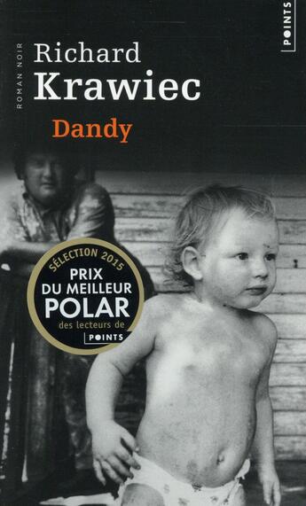 Couverture du livre « Dandy » de Richard Krawiec aux éditions Points