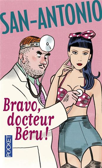 Couverture du livre « Bravo, docteur Béru » de San-Antonio aux éditions Pocket