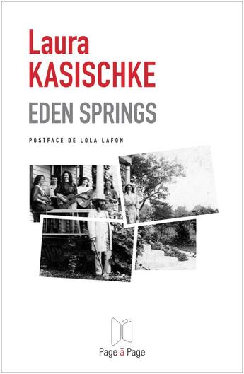 Couverture du livre « Eden Springs » de Laura Kasischke aux éditions Page A Page