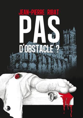 Couverture du livre « Pas D'Obstacle » de Jean-Pierre Ribat aux éditions Thot