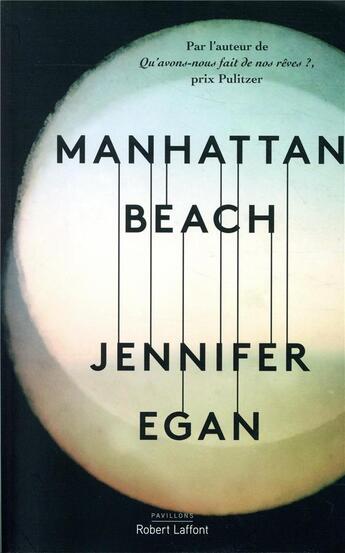 Couverture du livre « Manhattan beach » de Jennifer Egan aux éditions Robert Laffont