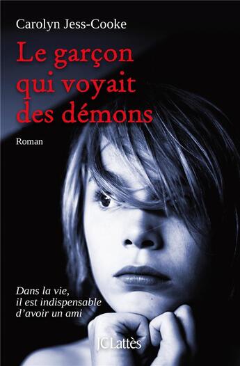 Couverture du livre « Le garçon qui voyait des démons » de Carolyn Jess-Cooke aux éditions Lattes