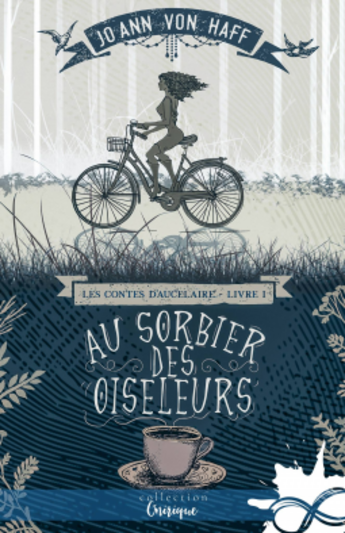 Couverture du livre « Au sorbier des oiseleurs » de Von Haff Jo Ann aux éditions Collection Infinity