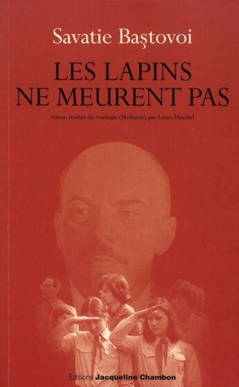 Couverture du livre « Les lapins ne meurent pas » de Savatie Bastovoi aux éditions Jacqueline Chambon