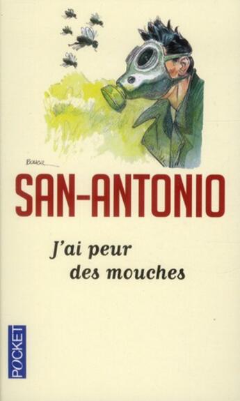 Couverture du livre « J'ai peur des mouches » de San-Antonio aux éditions Pocket