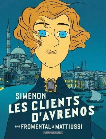 Couverture du livre « Les clients d'Avrenos » de Jean-Luc Fromental aux éditions Dargaud