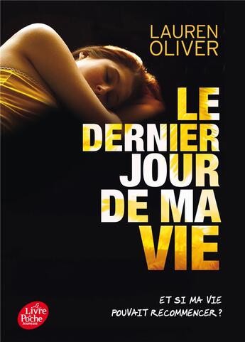 Couverture du livre « Le Dernier jour de ma vie » de Lauren Oliver aux éditions Hachette Jeunesse