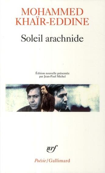 Couverture du livre « Soleil arachnide » de Khair-Eddine Mo aux éditions Gallimard