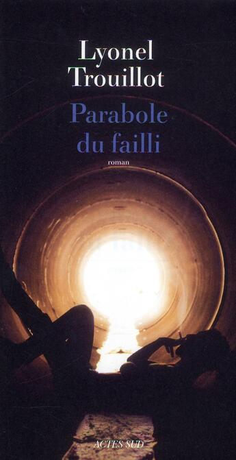 Couverture du livre « Parabole du failli » de Lyonel Trouillot aux éditions Actes Sud