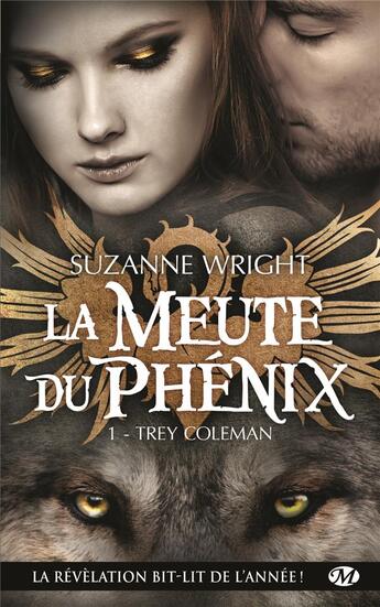 Couverture du livre « La meute du phénix t.1 ; Trey Coleman » de Suzanne Wright aux éditions Milady