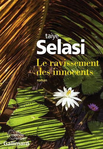 Couverture du livre « Le ravissement des innocents » de Taiye Selasi aux éditions Gallimard