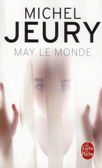 Couverture du livre « May le monde » de Michel Jeury aux éditions Lgf