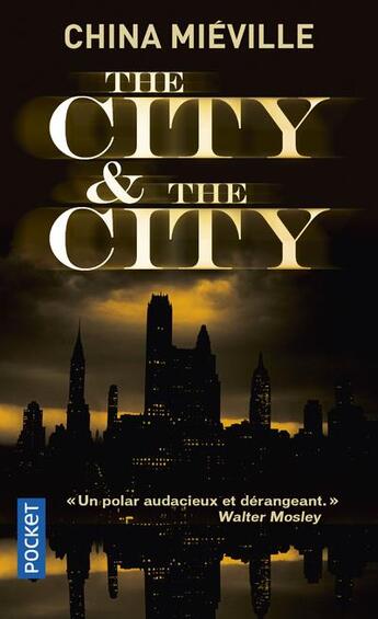 Couverture du livre « The city & the city » de China Miéville aux éditions Pocket