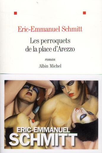 Couverture du livre « Les perroquets de la place dArezzo » de Éric-Emmanuel Schmitt aux éditions Albin Michel