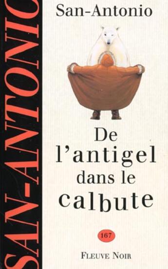 Couverture du livre « De l'antigel dans le calbute » de San-Antonio aux éditions Fleuve Noir