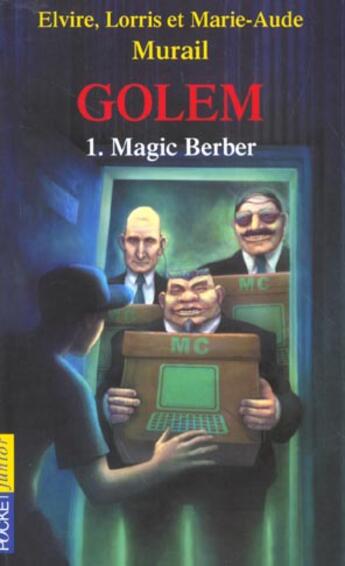 Couverture du livre « Le Maître des Golems : 1. Magic Berber » de Lorris Murail aux éditions Pocket Jeunesse