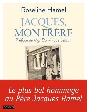 Couverture du livre « Jacques, mon frère » de Roseline Hamel aux éditions Bayard