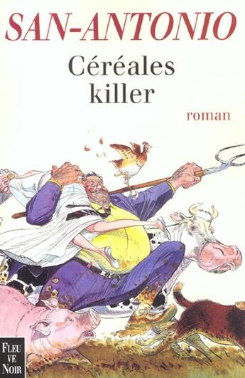 Couverture du livre « Céréales killer » de San-Antonio aux éditions Fleuve Noir