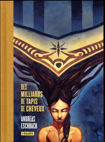 Couverture du livre « Des milliards de tapis de cheveux » de Andreas Eschbach aux éditions L'atalante