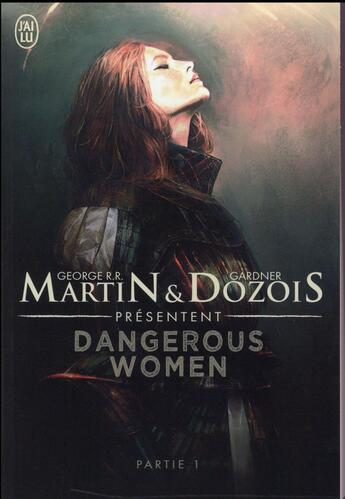 Couverture du livre « Dangerous women T.1 » de George R. R. Martin aux éditions J'ai Lu