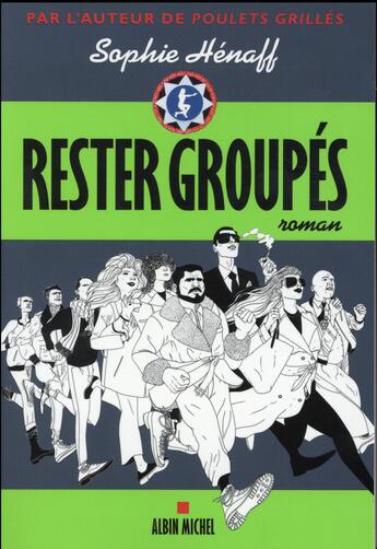 Couverture du livre « Rester groupés » de Sophie Henaff aux éditions Albin Michel