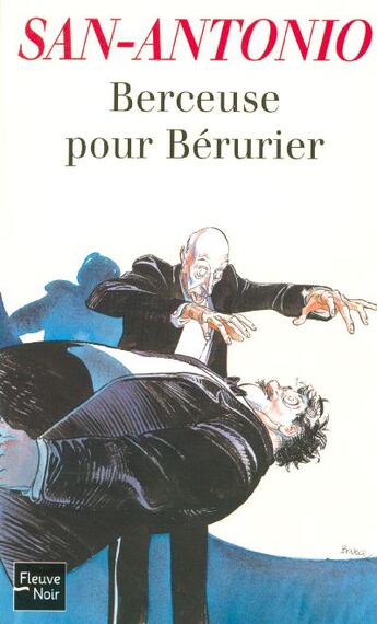 Couverture du livre « Berceuse pour Bérurier » de San-Antonio aux éditions Fleuve Noir