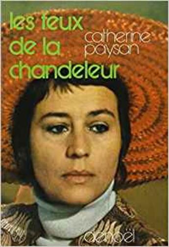 Couverture du livre « Les Feux De La Chandeleur » de Catherine Paysan aux éditions Denoel