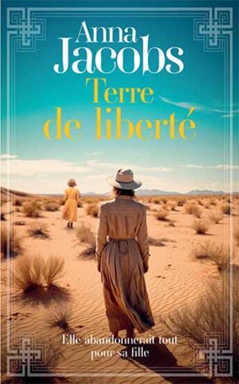 Couverture du livre « Terre de liberté » de Anna Jacobs aux éditions France Loisirs