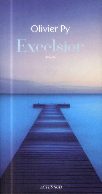 Couverture du livre « Excelsior » de Olivier Py aux éditions Actes Sud
