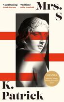 Couverture du livre « MRS S - GRANTA BEST OF YOUNG BRITISH NOVELISTS 2023 » de K Patrick aux éditions Fourth Estate