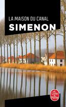 Couverture du livre « La maison du canal » de Georges Simenon aux éditions Le Livre De Poche