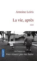 Couverture du livre « La vie, après » de Antoine Leiris aux éditions Pocket