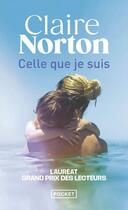 Couverture du livre « Celle que je suis » de Claire Norton aux éditions Pocket