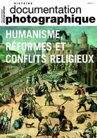 Couverture du livre « Humanisme, reformes et conflits religieux dp8138 » de Denis Crouzet aux éditions Cnrs