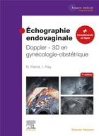 Couverture du livre « Échographie endovaginale : Doppler - 3d en gynécologie-obstétrique (7e édition) » de Nicolas Perrot et Isabelle Frey aux éditions Elsevier-masson