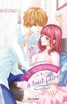 Couverture du livre « Mon homme à tout faire Tome 1 » de Yui Watami aux éditions Soleil