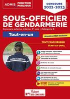 Couverture du livre « Concours sous-officier de gendarmerie : categorie B ; tout-en-un ; 20 tutos offerts ; gendarme externe, interne et 3e voie ; concours 2022-2023² » de Francois Lavedan aux éditions Vuibert